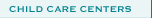 Child Care Centers
